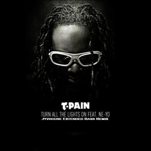 T-Pain ft Ne-Yo - Turn All The Lights On