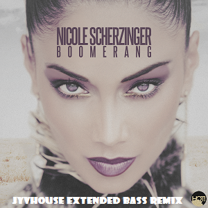 Nicole Scherzinger - Boomerang (Jyvhouse Extended Bass Remix)