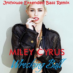 Miley Cyrus - Wrecking Ball (Jyvhouse Extended Bass Remix)