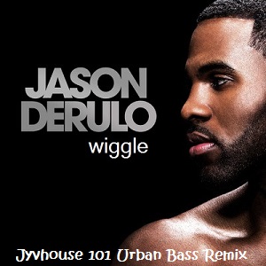 Jason Derulo - Wiggle (Jyvhouse 101 Urban Bass Remix)