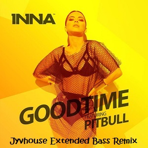 Inna ft Pitbull - Good time (Jyvhouse Extended Bass Remix)