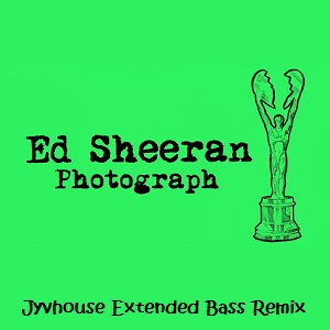 Ed Sheeran - Photograph (Jyvhouse Extended Bass Remix)