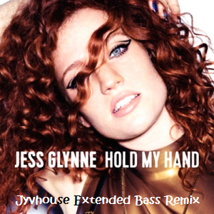 Jess Glynne - Hold My Hand (Jyvhouse Extended Bass Remix)