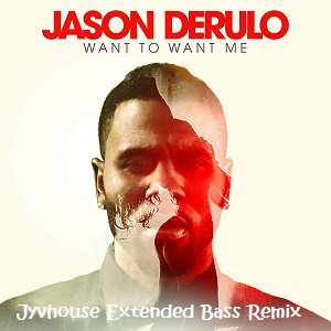 Jason Derulo - Want To Want Me (Jyvhouse Extended Bass Remix)