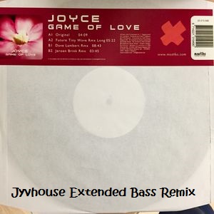 Joyce - Game Of Love (Jyvhouse Extended Bass Remix)