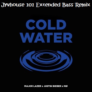 Major Lazer ft Justin Bieber & MØ - Cold Water (Jyvhouse 101 Extended Bass Remix)