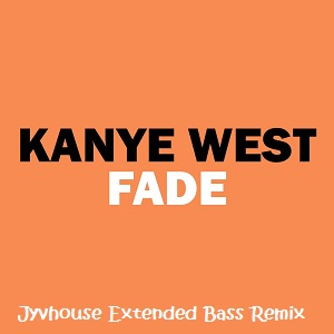 kanye-west-fade-jyvhouse-extended-bass-remix